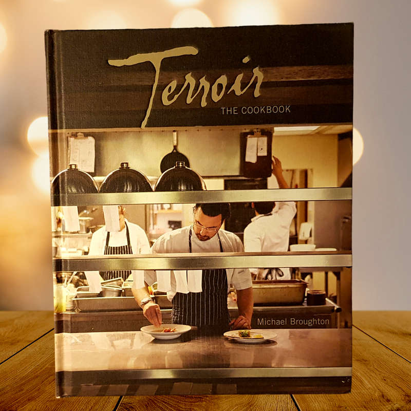 Terroir by Michael Broughton Hardcover Cookbook Signed Copy