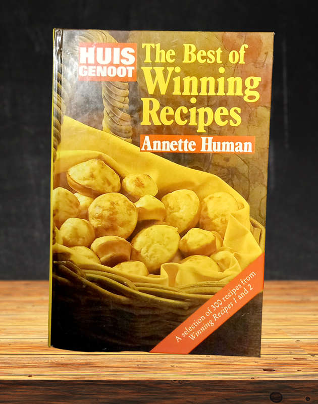 Huisgenoot - The Best of Winning Recipes - Annette Human