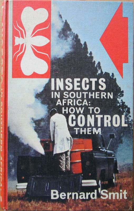 Insects in Southern Africa: How to Control Them, A Handbook