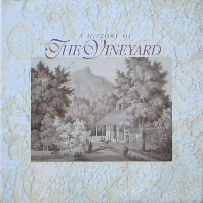 A History of the Vineyard