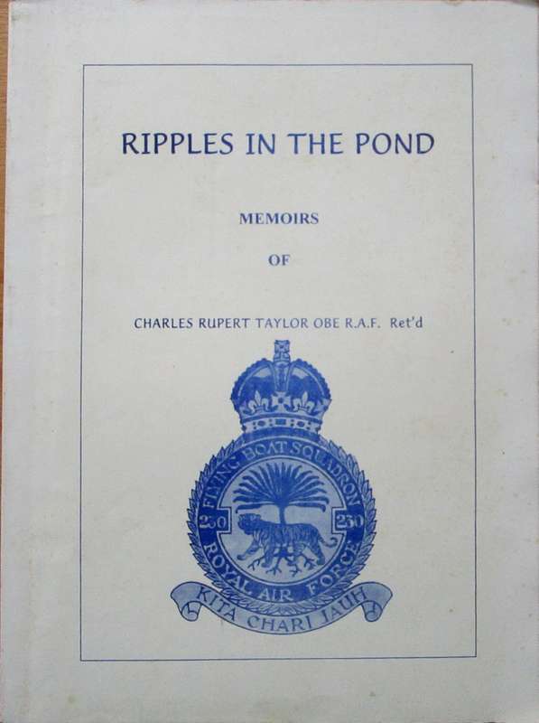 Ripples in the Pond Memoirs of Charles Rupert Taylor