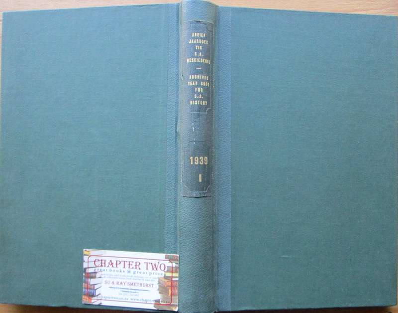 Archives Year Book for South African History Second Year Part I