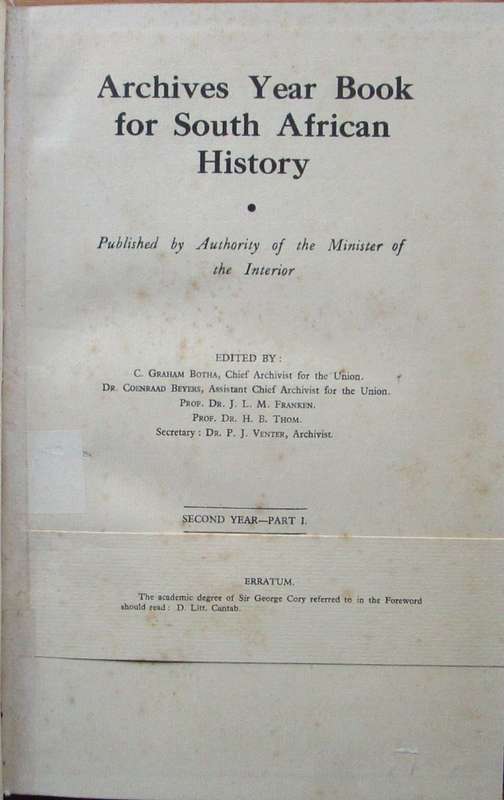 Archives Year Book for South African History Second Year Part I