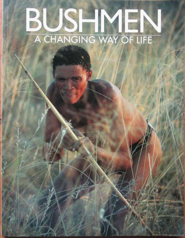 Bushmen a Changing Way of Life