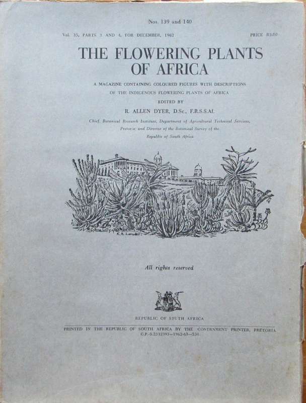 The Flowering Plants of Africa: Nos. 139 and 140, Vol 35, Parts 3 and 4 for December 1962