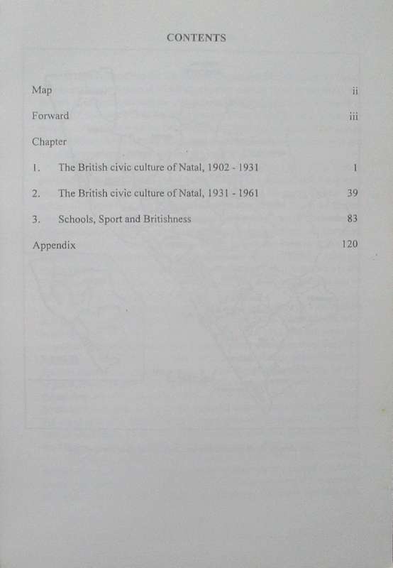 The British Civic Culture of Natal South Africa 1902 - 1961