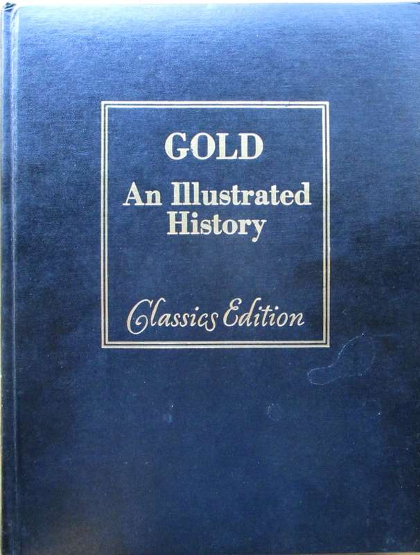 Gold: An Illustrated History