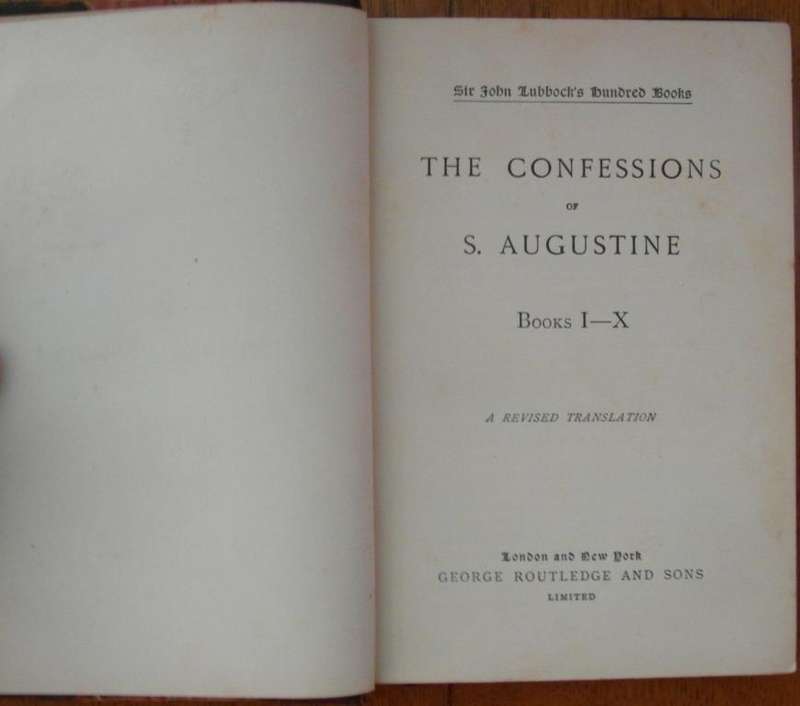 The Confessions of S. Augustine Books I-X