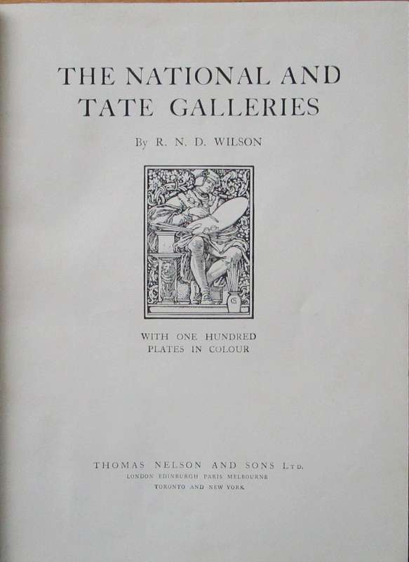 The National and Tate Galleries with One Hundred Plates in Colour