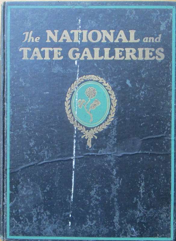 The National and Tate Galleries with One Hundred Plates in Colour