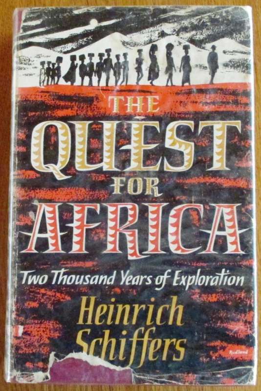 The Quest for Africa Two Thousand Years of Exploration
