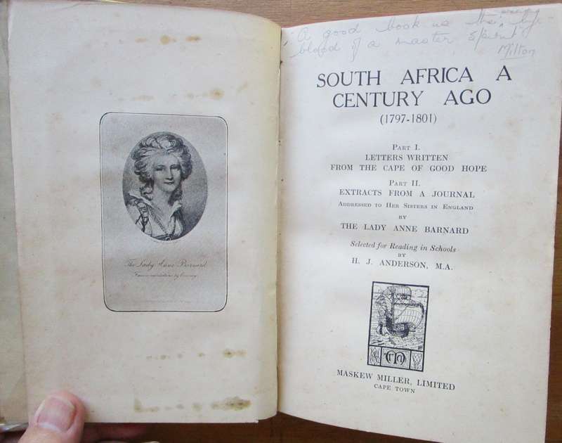 South Africa a Century Ago (1797-1801) Part I Letters Written from the Cape of Good Hope, Part II Ex