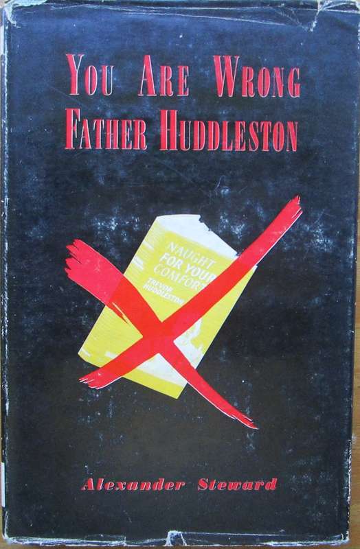 You are Wrong Father Huddleston