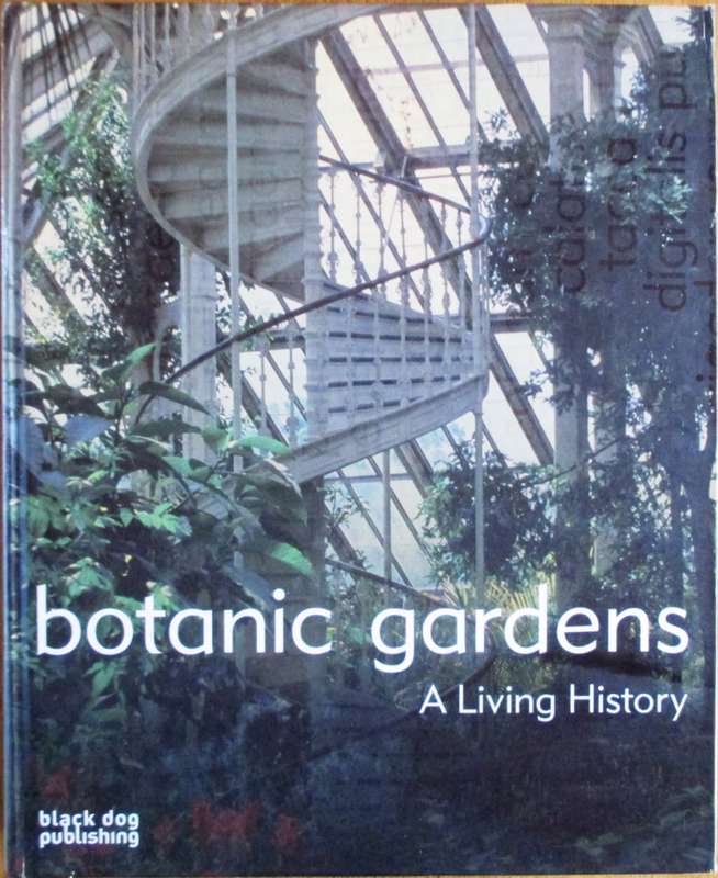 Botanic Gardens: A Living History