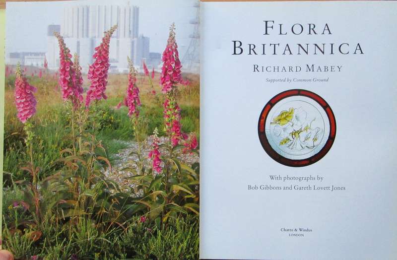 Flora Britannica the Definitive New Guide to Wild Flowers, Plants and Trees