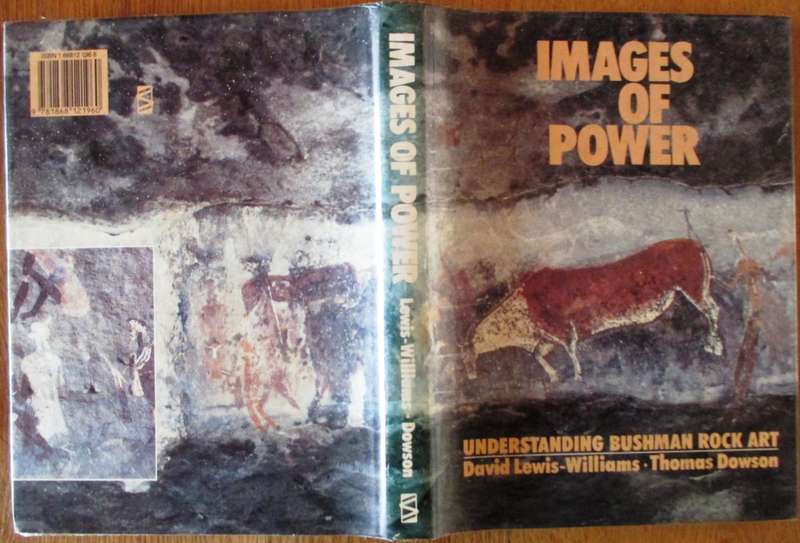 Images of Power Understanding San Rock Art