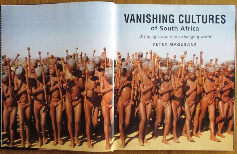 Vanishing Cultures Of South Africa: Changing Cultures In A Changing World