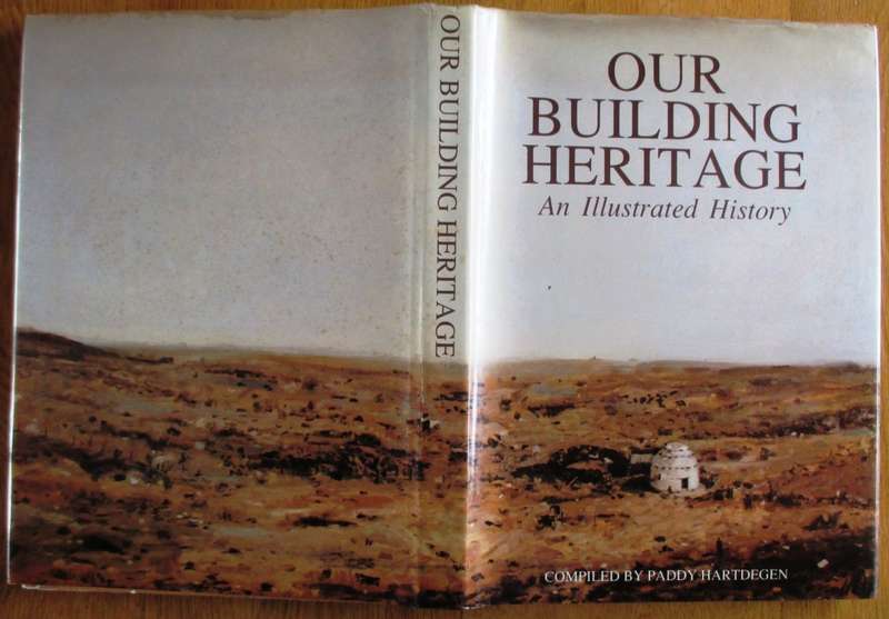 Our Building Heritage an Illustrated History