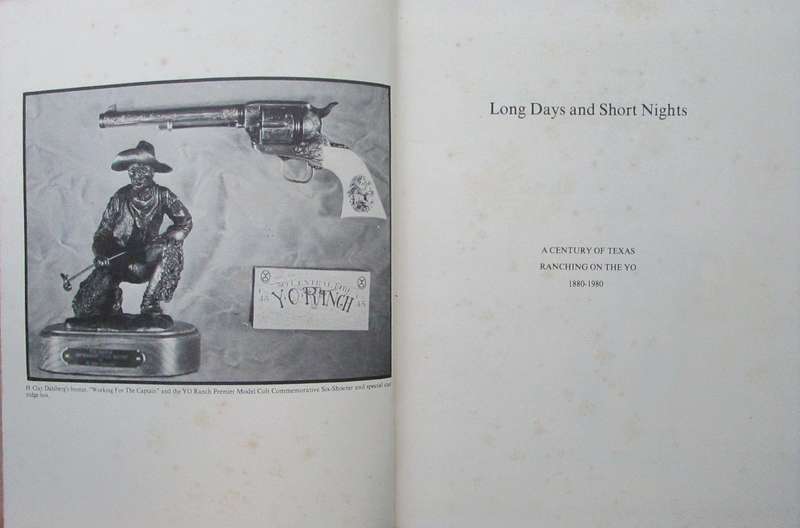 Long Days and Short Nights a Century of Texas Ranching on the Yo 1880-1990