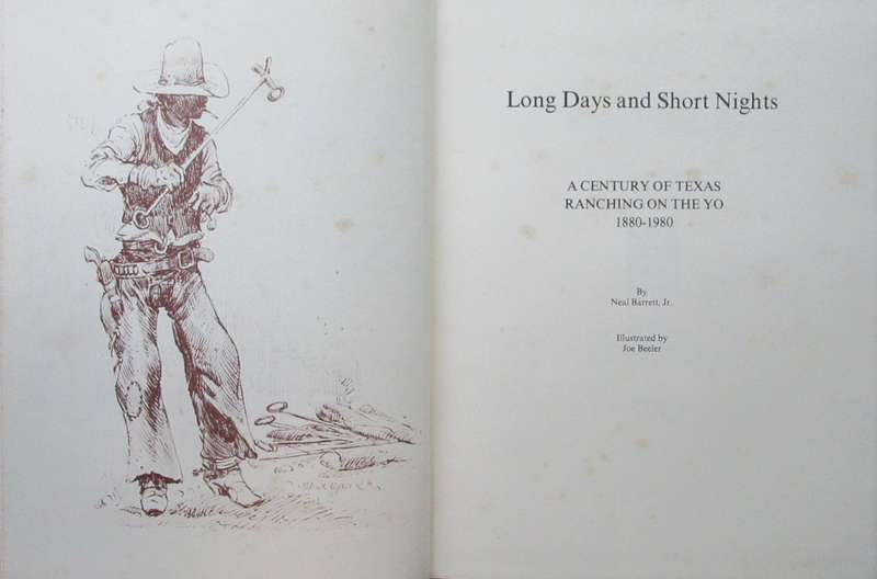 Long Days and Short Nights a Century of Texas Ranching on the Yo 1880-1990