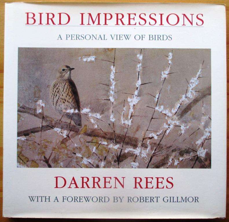 Bird Impressions: A Personal View of Birds