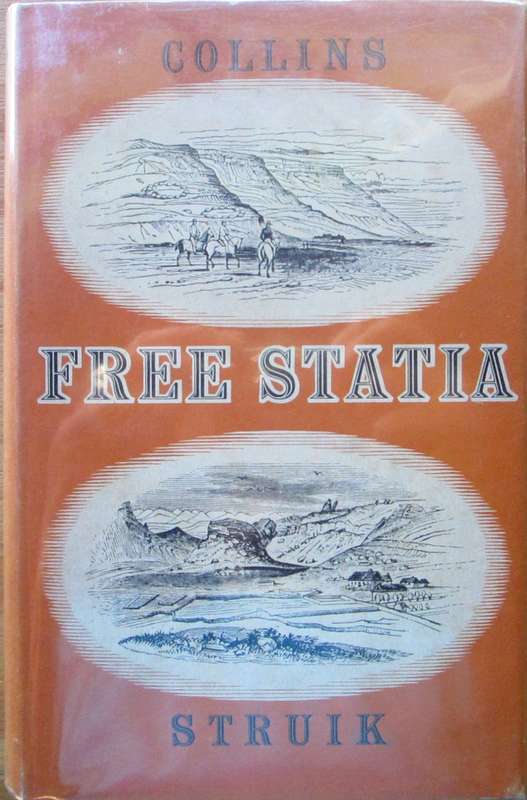 Free Statia Reminiscences of a Lifetime in the Orange Free State