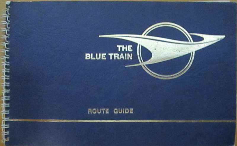 The Blue Train Route Guide/Die Bloutrein Roetegids