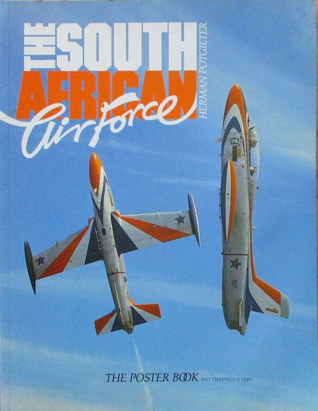 The South African Air force The Poster Book