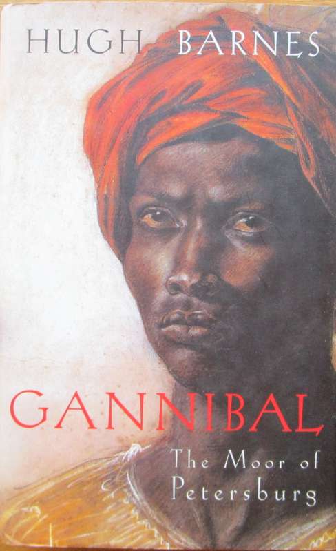 Gannibal: The Moor of Petersburg