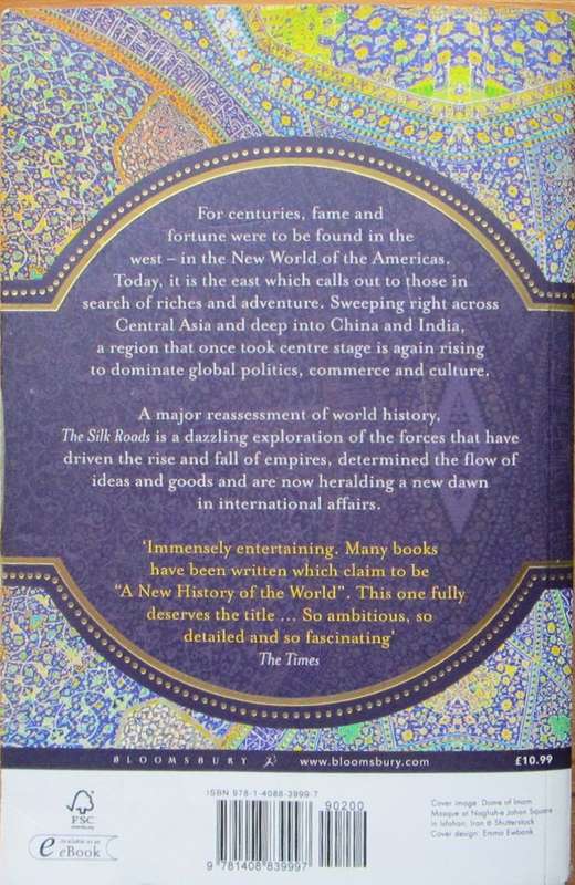 The Silk Roads: A New History of the World