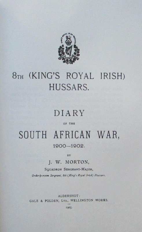 8th (King's Royal Irish) Hussars Diary of the South African War 1900-1902.