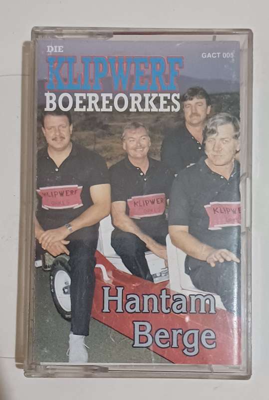 KLIPWERF - BOEREORKES HANTAM BERGE