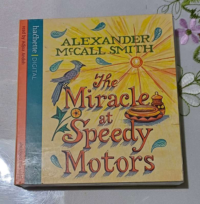 ALEXANDER MCCAL SMITH - THE MIRACLE AT SPEEDY MOTORS