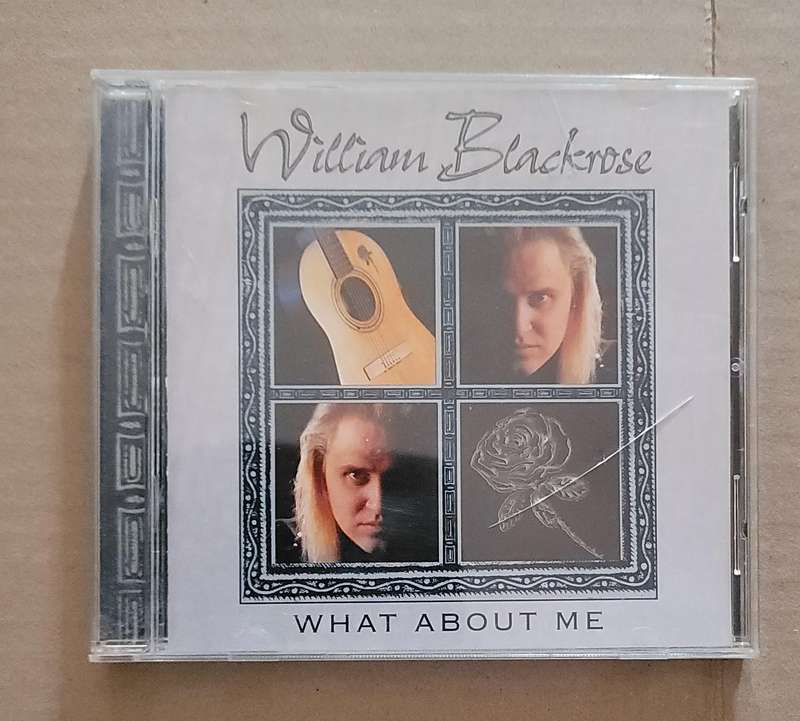 WILLIAM BLACKROSE - WHAT ABOUT ME