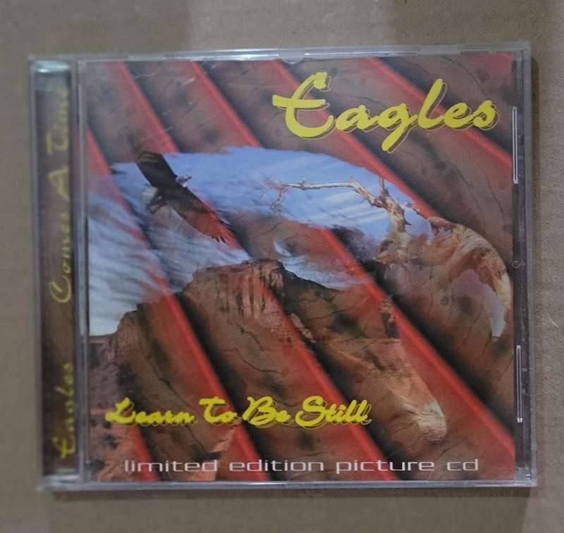 EAGLES - LEARN TO BE STILL