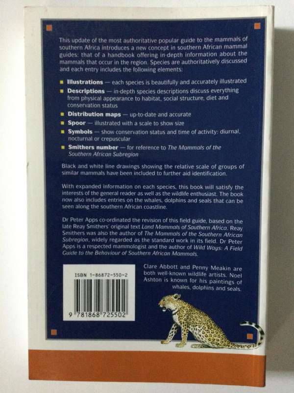Smithers Mamals of Southern Africa, a field guide, edited by Peter Apps, 2000