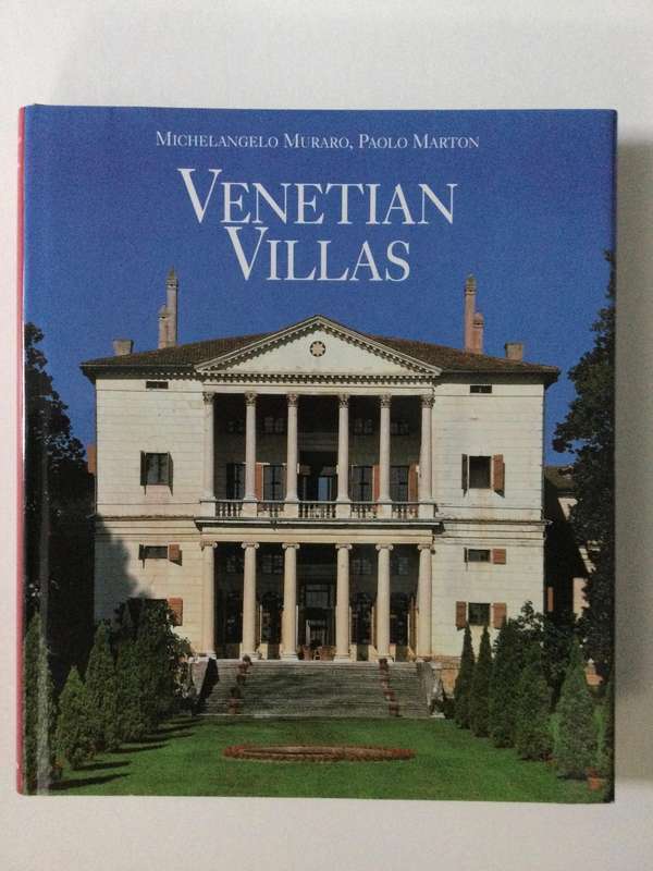 Venetian Villas, M. Muraro, P. Marton, 1999