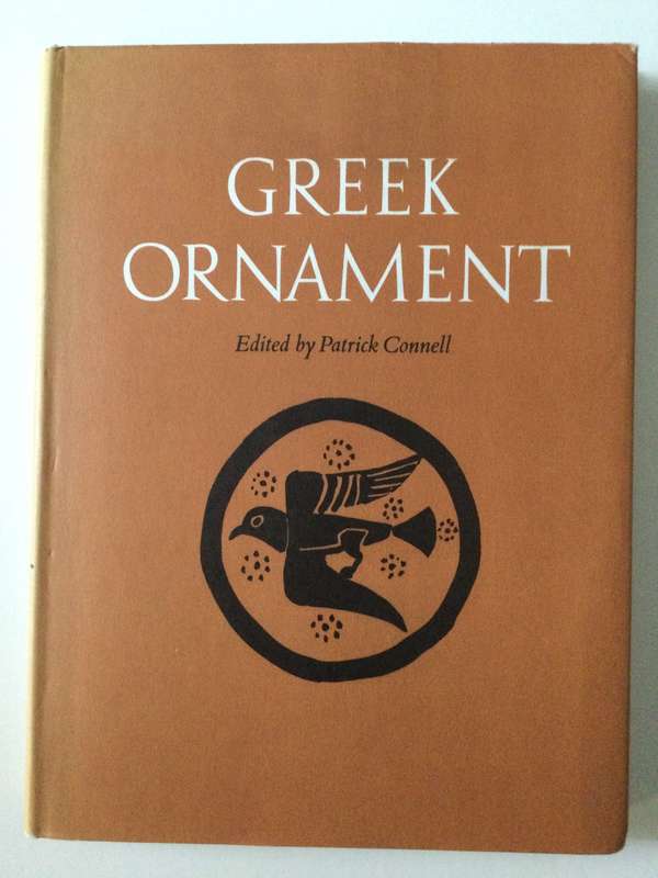 Greek Ornament, edited by Patrick Connell, 1968