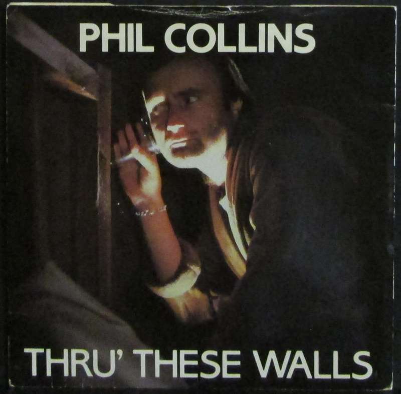 PHIL COLLINS - THRU THESE WALLS / DO YOU KNOW, DO YOU CARE (7 SINGLE/VINYL)