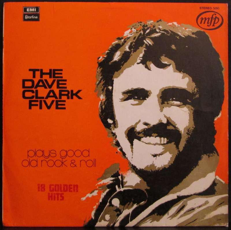 THE DAVE CLARK FIVE - THE DAVE CLARK FIVE PLAYS GOOD OLD ROCK and ROLL (LP/VINYL)