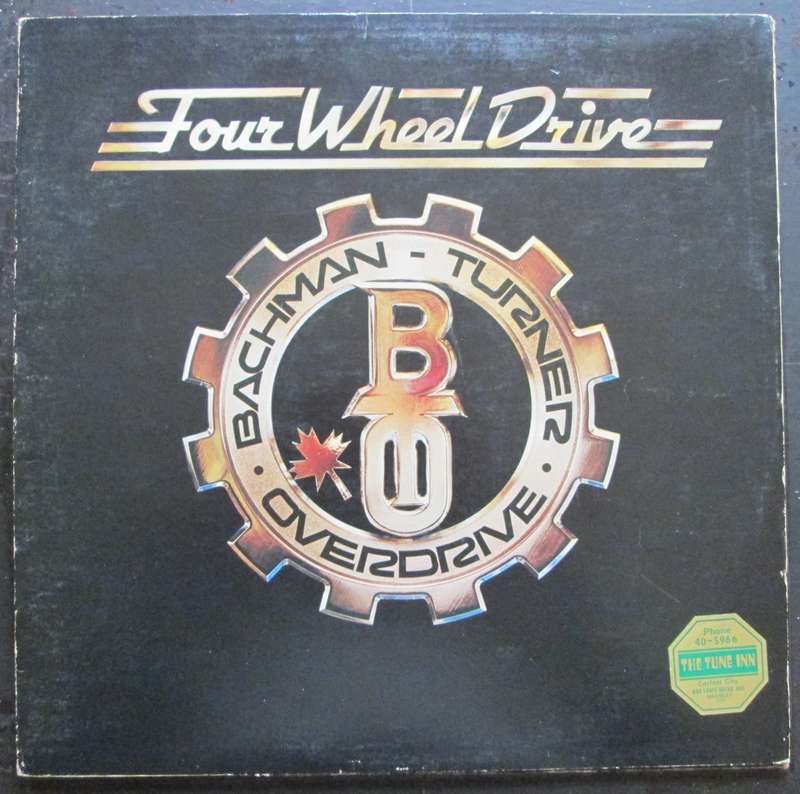 BACHMAN-TURNER OVERDRIVE - FOUR WHEEL DRIVE   (LP/VINYL)
