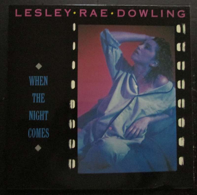 LESLEY RAE DOWLING - WHEN THE NIGHT COMES     (LP/VINYL)