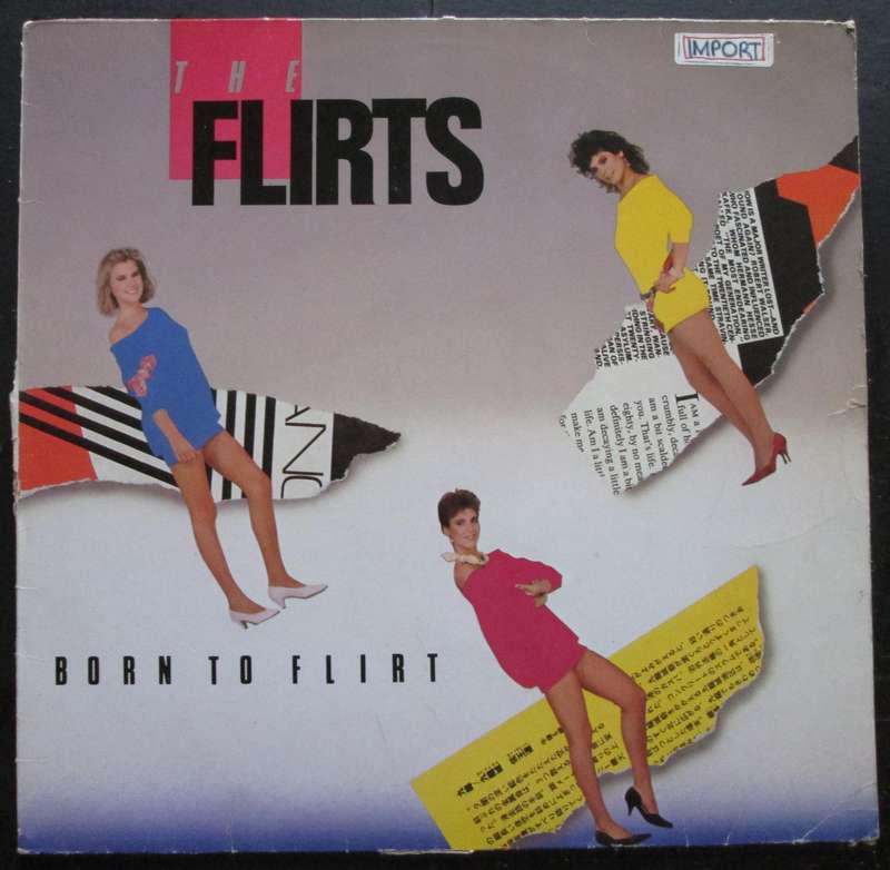THE FLIRTS - BORN TO FLIRT  (LP/VINYL)