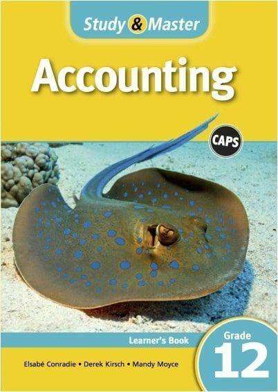 STUDY AND MASTER ACCOUNTING GRADE 12 CAPS LEARNER'S BOOK (PAPERBACK)
