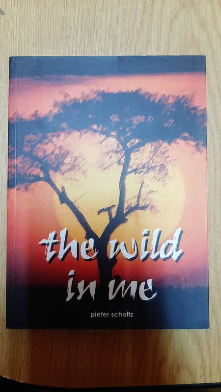 The wild in me by Pieter Scholtz