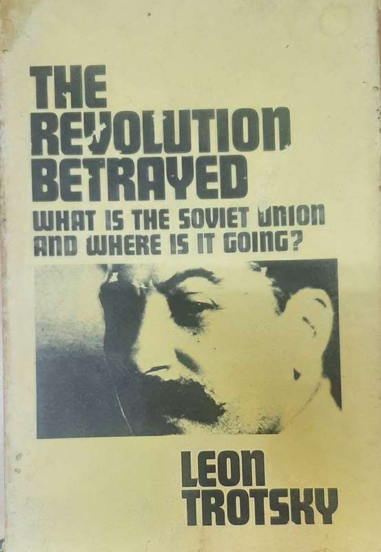 The Revolution Betrayed by Leon Trotsky