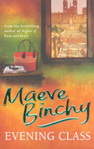 Evening Class by Maeve Binchy