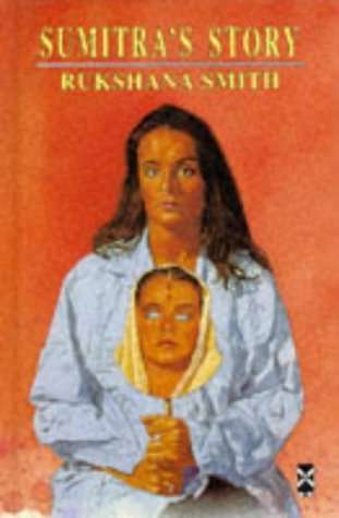 Sumitra's Story by Rukshana Smith