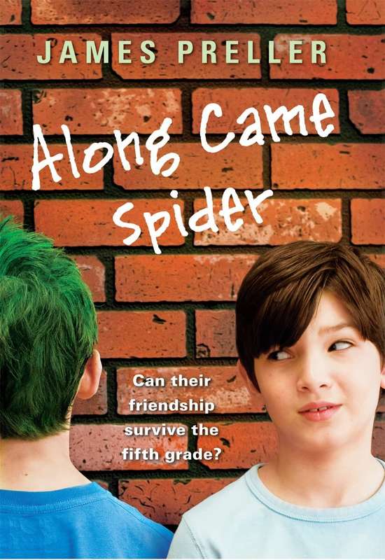 Along Came Spider By James Preller