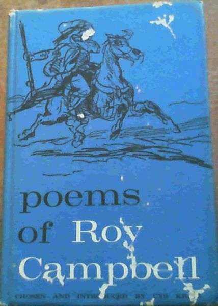 Poems of roy campbell. Choosen by Krige Uys